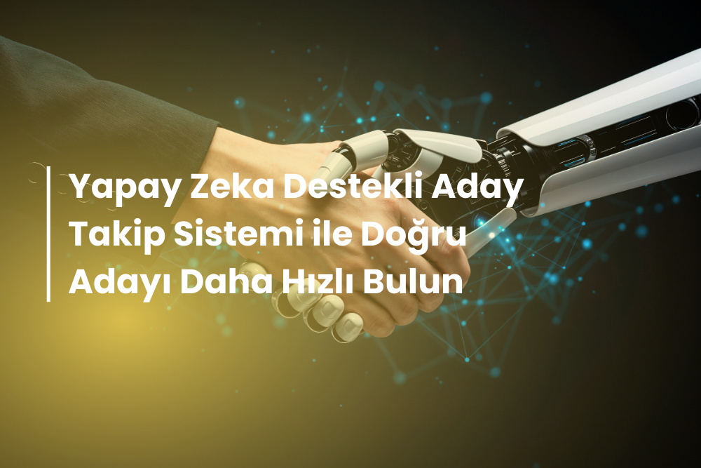 Yapay Zeka Destekli Aday Takip Sistemi